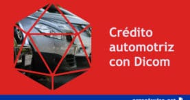 Crédito automotriz con Dicom