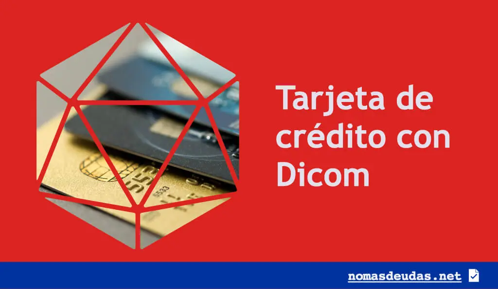 Tarjeta de crédito con Dicom