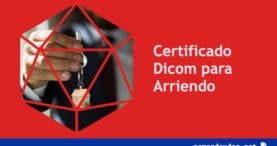 Certificado Dicom para Arriendo