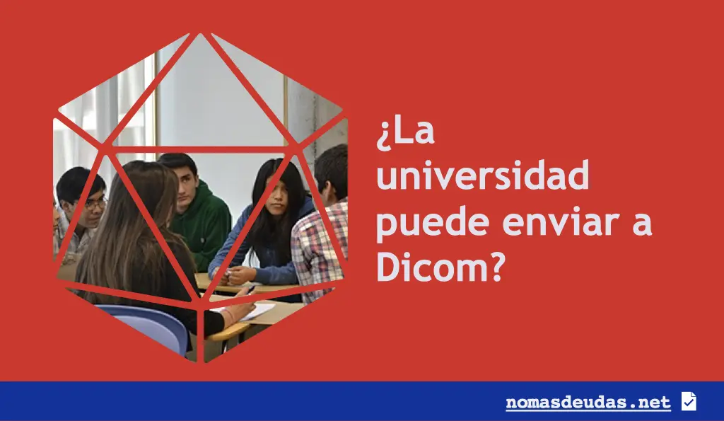 La universidad puede enviar a Dicom