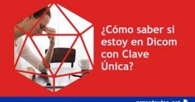 como saber si estoy en Dicom con Clave unica