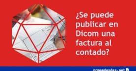 Se puede publicar en Dicom una factura al contado