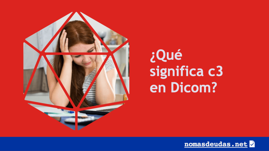 Que significa c3 en Dicom