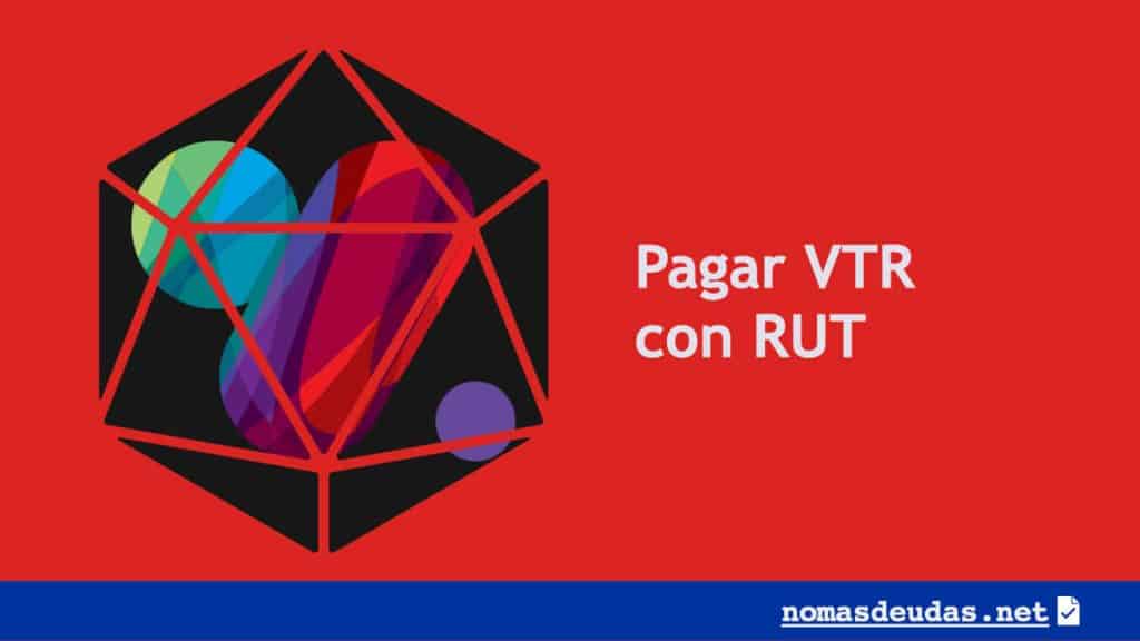 Pagar VTR con RUT