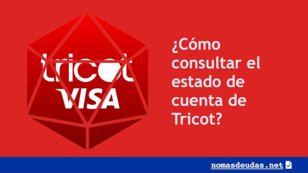 Cómo consultar el estado de cuenta de Tricot