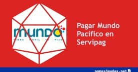 ¿Cómo puedo pagar Mundo Pacífico en Servipag?