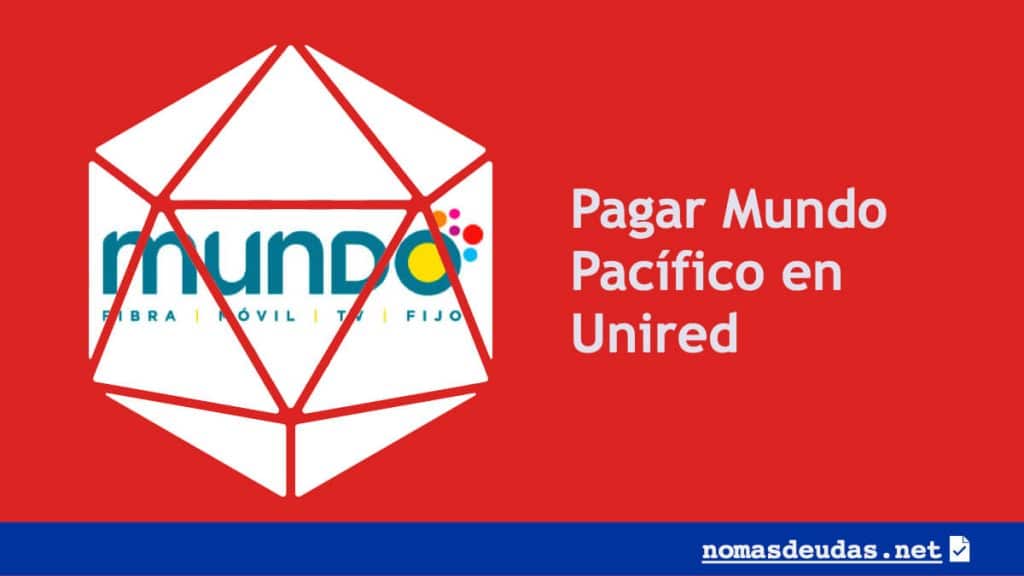 Pagar Mundo Pacífico en Unired