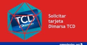 ¿Cómo Solicitar la tarjeta Dimarsa TCD en simples pasos?