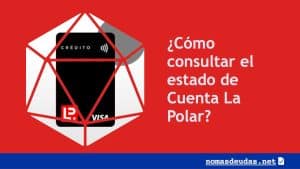 ¿Cómo consultar el estado de Cuenta La Polar?