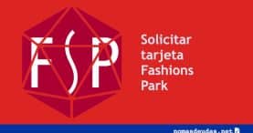 ¿Cómo solicitar la tarjeta Fashions Park?