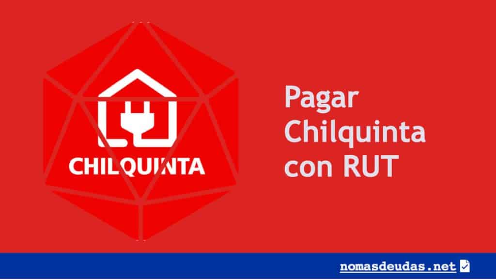 Pagar Chilquinta con RUT