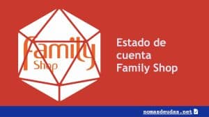 Estado de cuenta Family Shop